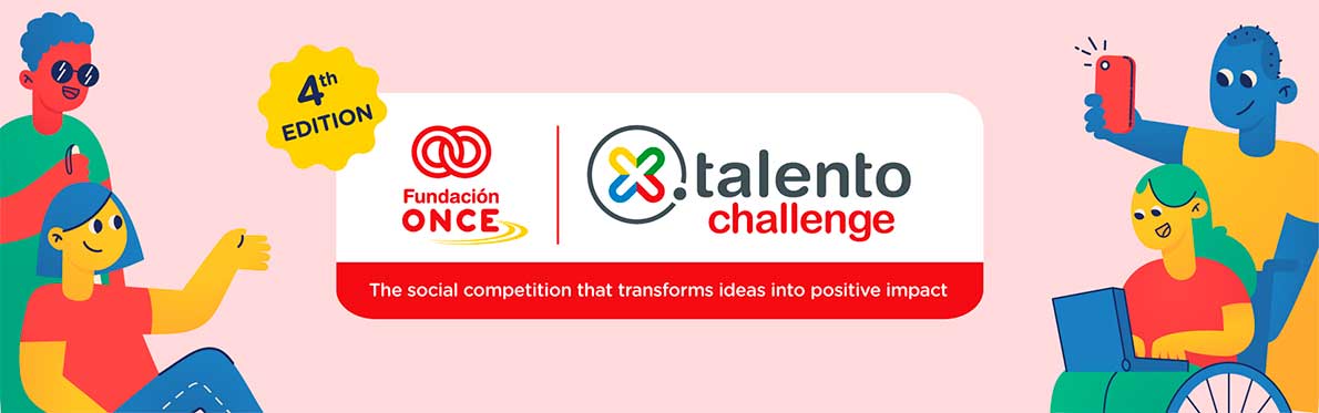 Tercera edición Fundación ONCE - Xtalento Challenge